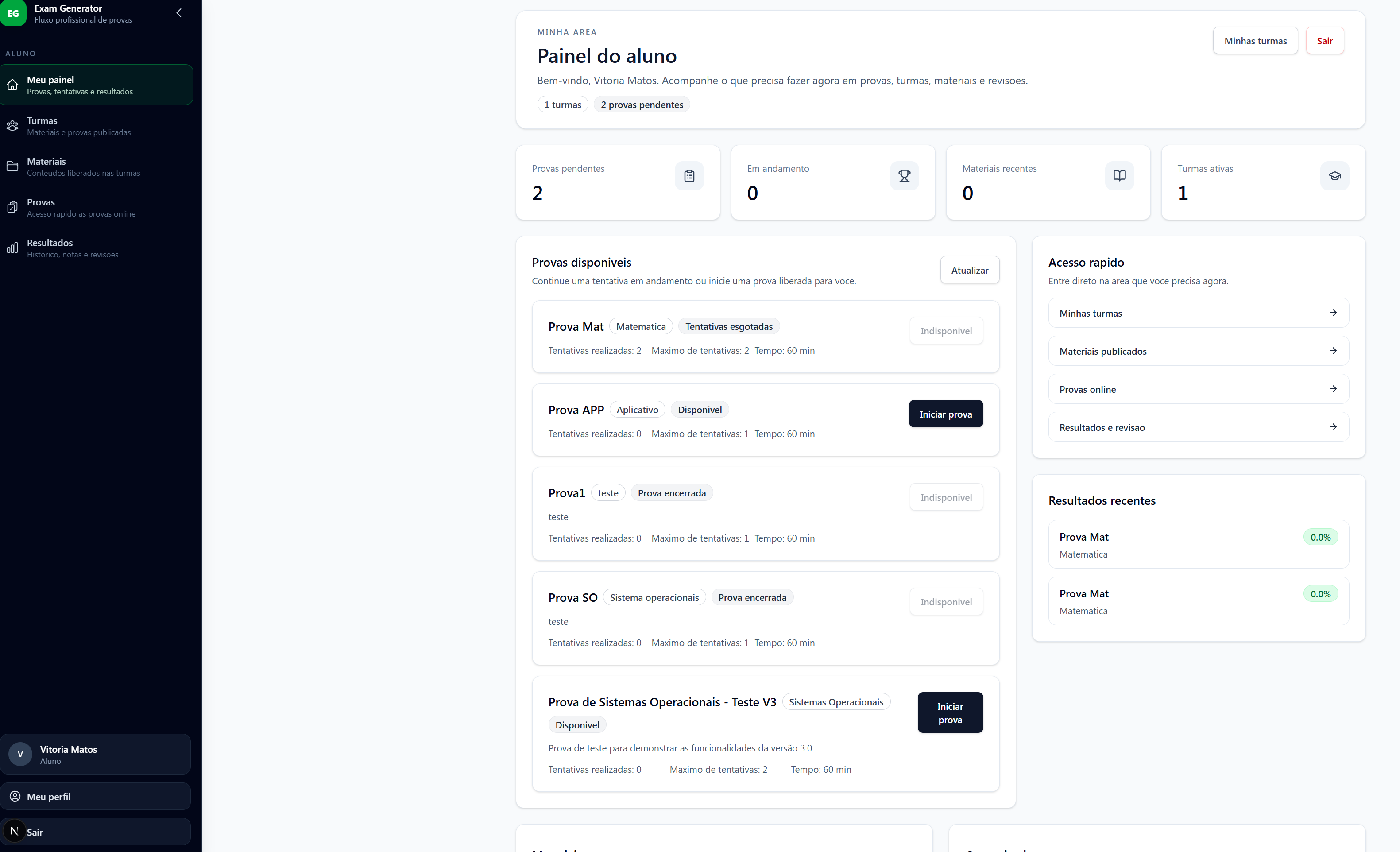 Painel do aluno com provas disponíveis e resultados recentes